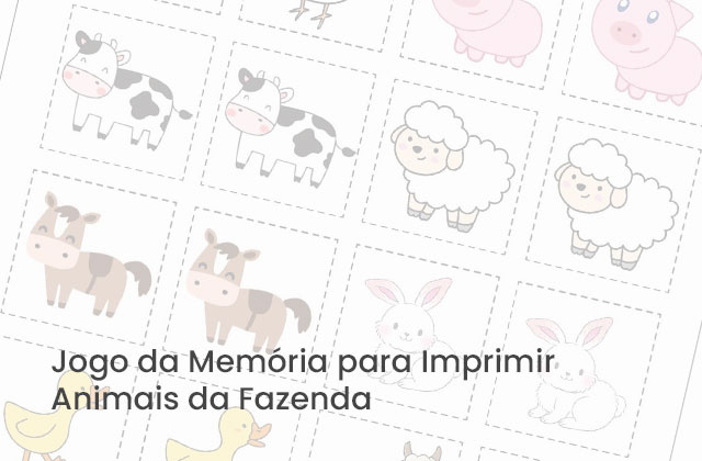 Jogo da Memória para Imprimir - Animais da Fazenda - Atividades Educativas