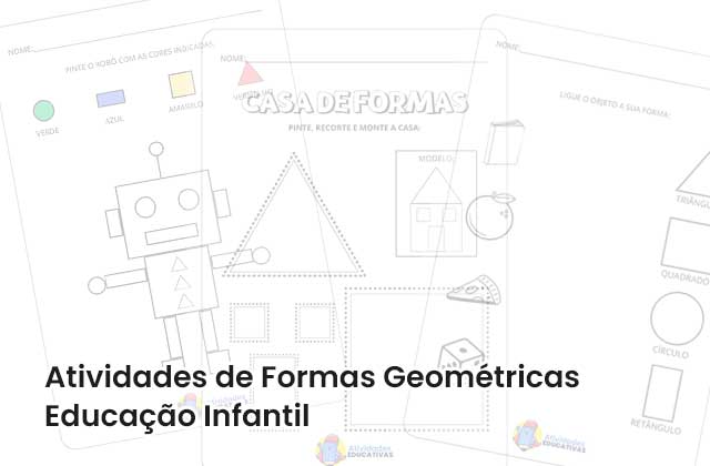 Atividades Formas Geométricas Educação Infantil